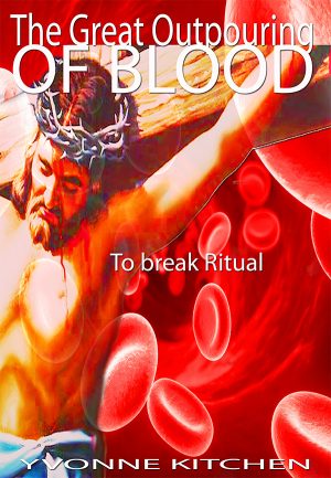 The Great Outpouring of Blood