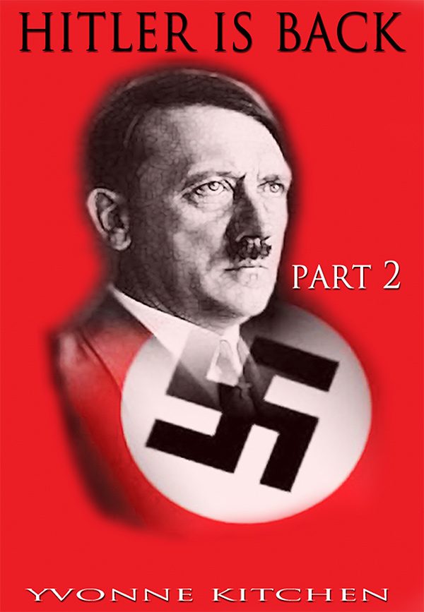 Hitler is Back - Part 2